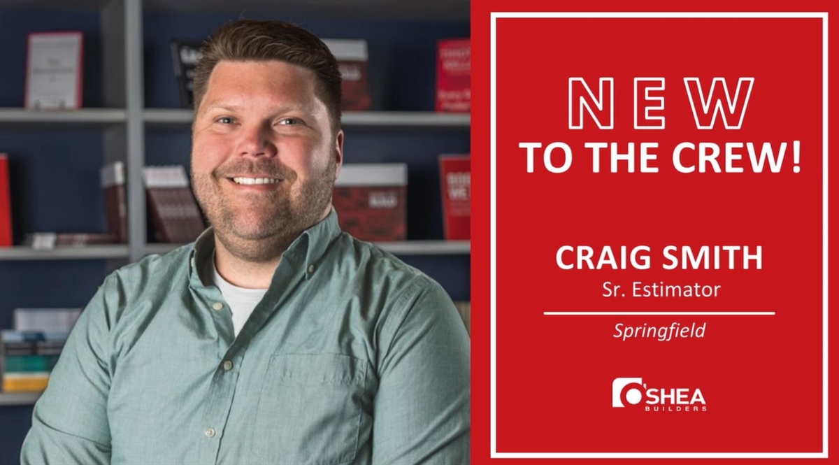 O'Shea Builders welcomes Craig Smith!